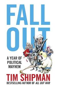 Fall Out: A Year of Political Mayhem