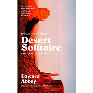 Desert Solitaire: A Season in the Wilderness