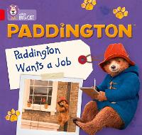 Paddington: Paddington Wants A Job