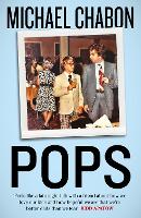 Pops: Fatherhood in Pieces