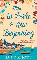 How to Bake a New Beginning