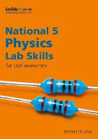 National 5 Physics Lab Skills for the revised exams of 2018 and beyond