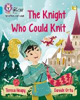 The Knight Who Could Knit