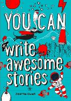 YOU CAN write awesome stories