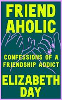 Friendaholic