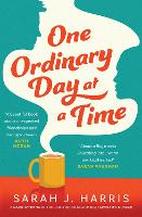 One Ordinary Day at a Time