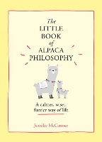 The Little Book of Alpaca Philosophy