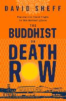 The Buddhist on Death Row