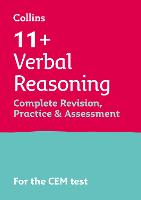 11+ Verbal Reasoning Complete Revision, Practice & Assessment for CEM