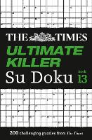 The Times Ultimate Killer Su Doku Book 13