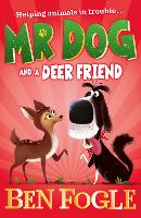Mr Dog and a Deer Friend