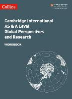 Cambridge International AS & A Level Global Perspectives and Research Workbook