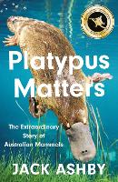 Platypus Matters