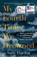 My Fourth Time, We Drowned