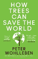 How Trees Can Save the World