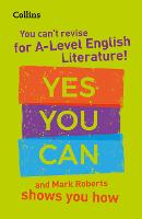 You can’t revise for A Level English Literature! Yes you can, and Mark Roberts shows you how