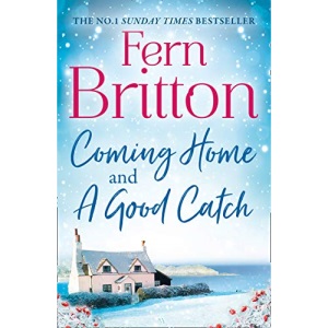 Fern Britton Collection: Coming Home & A Good Catch