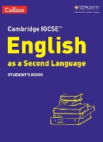 Cambridge IGCSE™ English as a Second Language Student's Book