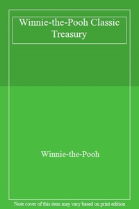 Winnie-the-Pooh Classic Treasury