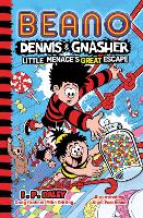 Beano Dennis & Gnasher: Little Menace’s Great Escape