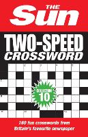 The Sun Two-Speed Crossword Collection 10