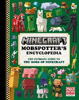 Minecraft Mobspotter’s Encyclopedia