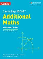 Cambridge IGCSE™ Additional Maths Student’s Book
