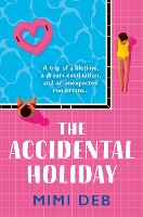 The Accidental Holiday