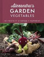 Alexandra's Garden Vegetables