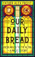 Our Daily Bread