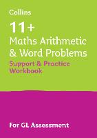 11+ Maths Arithmetic and Word Problems Support and Practice Workbook