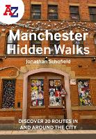 A -Z Manchester Hidden Walks