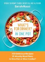 What's for Dinner in One Pot?