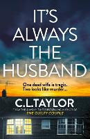 It’s Always the Husband