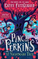 Pinch Perkins and the Nightmare Tree