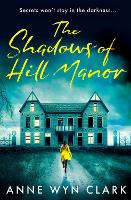 The Shadows of Hill Manor