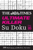 The Times Ultimate Killer Su Doku Book 16