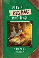 Diary of a (Big Bad) Good Dingo