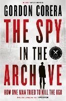 The Spy in the Archive