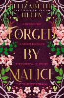 Forged by Malice