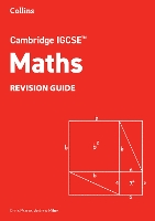 Cambridge IGCSE™ Maths Revision Guide