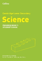 Lower Secondary Science Progress Student’s Book: Stage 7