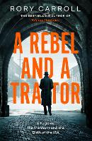 A Rebel and a Traitor