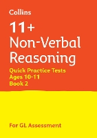 11+ Non-Verbal Reasoning Quick Practice Tests Age 10-11 (Year 6) Book 2