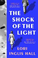 The Shock of the Light