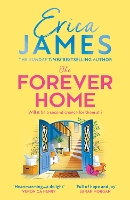 The Forever Home: A brand-new uplifting and heart-warming family drama from the Sunday Times bestselling author of An Ideal Husband – perfect for Mother’s Day 2026!