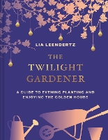 The Twilight Gardener