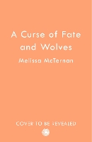 A Curse of Fate and Wolves