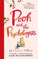 Pooh and the Psychologists: NEW edition for 2026. Explore psychological theories through the genius of Winnie-the-Pooh