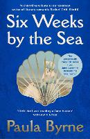 Six Weeks by the Sea
